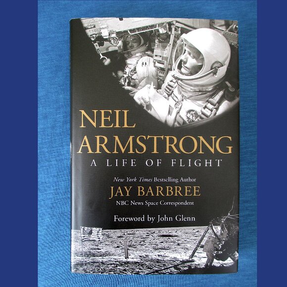 Book - Neil Armstrong: A Life of Flight, by Jay Barbree - Picture 1 of 15